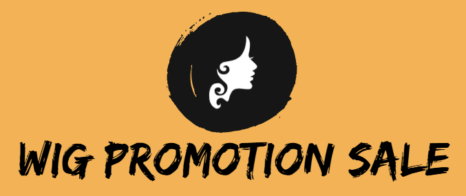 Wig Promotion Sale